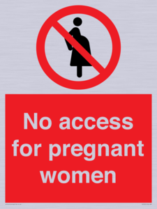 No access for pregnant women