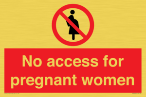 No access for pregnant women