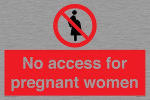 No access for pregnant women