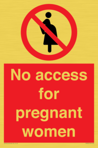 No access for pregnant women
