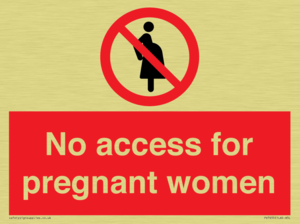 No access for pregnant women