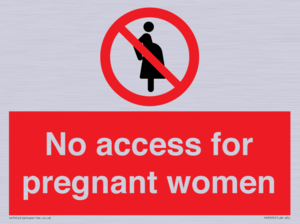 No access for pregnant women