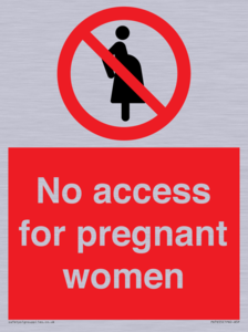 No access for pregnant women