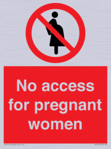 No access for pregnant women
