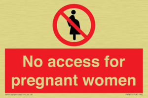 No access for pregnant women