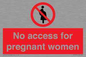 No access for pregnant women