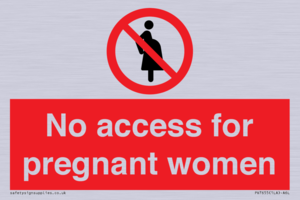 No access for pregnant women