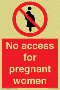 No access for pregnant women