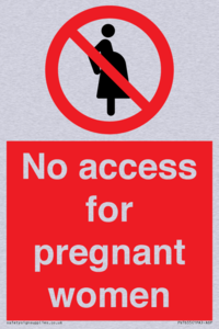 No access for pregnant women