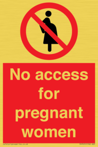 No access for pregnant women
