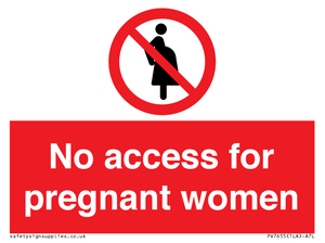 No access for pregnant women