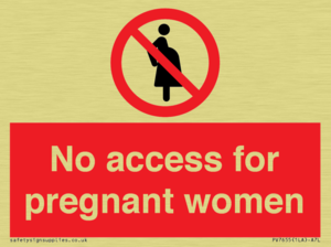 No access for pregnant women