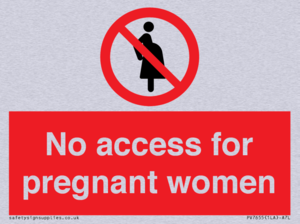 No access for pregnant women