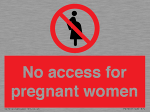 No access for pregnant women
