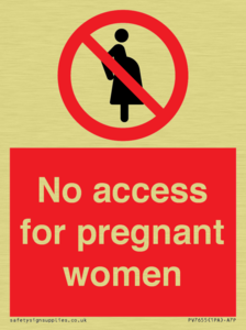 No access for pregnant women