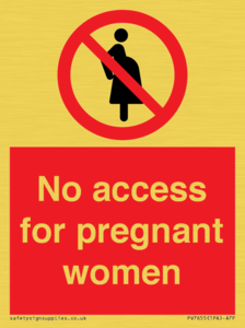 No access for pregnant women