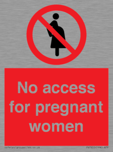No access for pregnant women