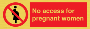 No access for pregnant women