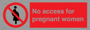 No access for pregnant women