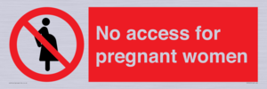 No access for pregnant women