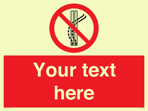 Custom prohibition Do not leave the tow track