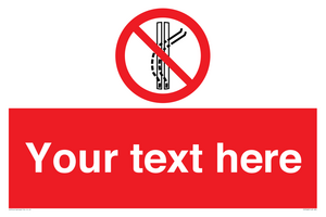 Custom prohibition Do not leave the tow track