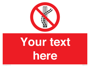 Custom prohibition Do not leave the tow track