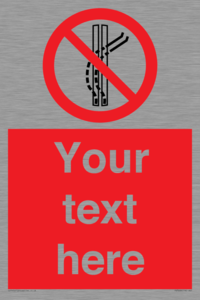 Custom prohibition Do not leave the tow track