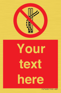 Custom prohibition Do not leave the tow track