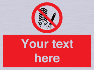 Custom prohibition Do not set off fireworks