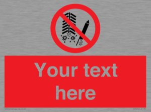 Custom prohibition Do not set off fireworks