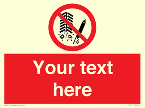 Custom prohibition Do not set off fireworks
