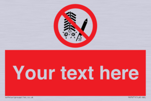 Custom prohibition Do not set off fireworks