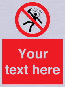 Custom prohibition Not for people in the state of intoxication