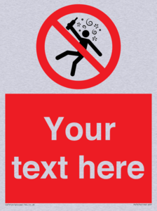 Custom prohibition Not for people in the state of intoxication