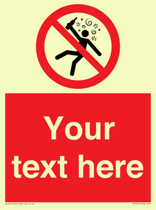 Custom prohibition Not for people in the state of intoxication