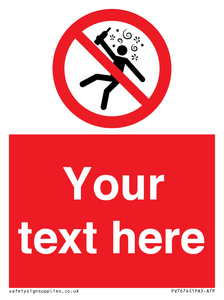 Custom prohibition Not for people in the state of intoxication