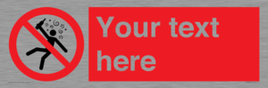 Custom prohibition Not for people in the state of intoxication