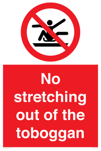 No stretching out of the toboggan