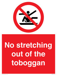 No stretching out of the toboggan
