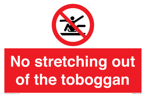 No stretching out of the toboggan