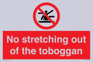 No stretching out of the toboggan