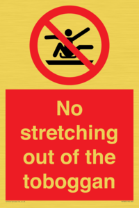 No stretching out of the toboggan
