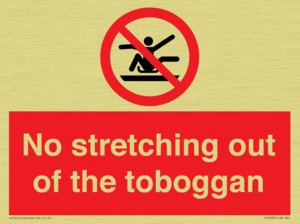 No stretching out of the toboggan