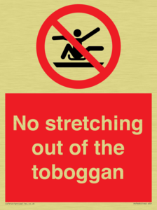 No stretching out of the toboggan