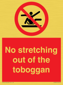 No stretching out of the toboggan