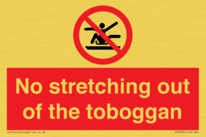 No stretching out of the toboggan