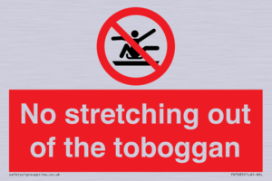 No stretching out of the toboggan