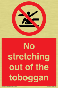 No stretching out of the toboggan