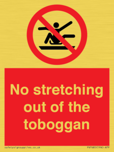 No stretching out of the toboggan